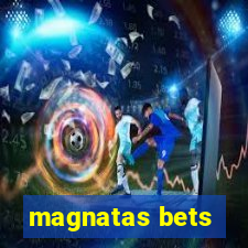 magnatas bets